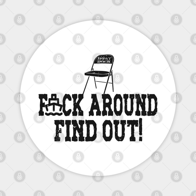 Fuck Around Find Out Magnet by Etopix